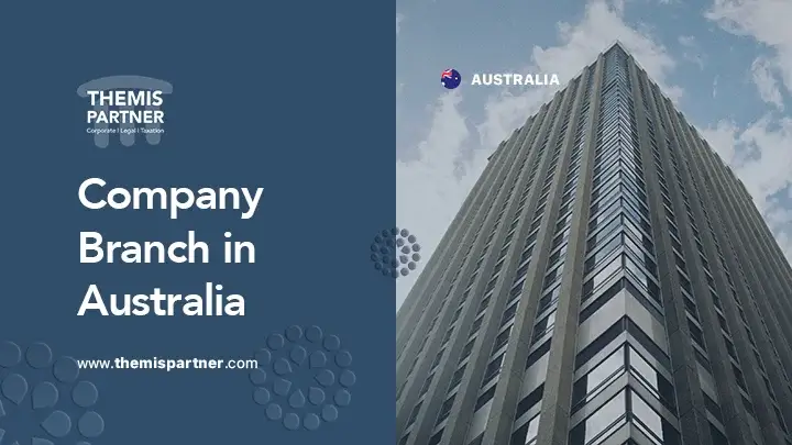 Opening company branch Australia