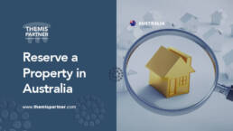 Reserve property before buying Australia