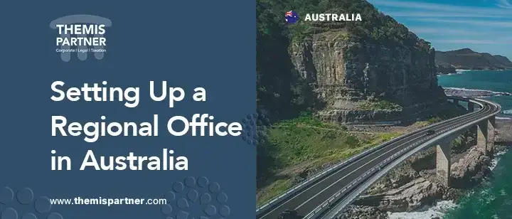 Setting up regional office Australia